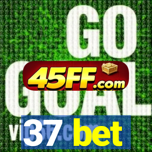 37 bet